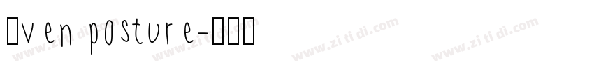 Even posture字体转换